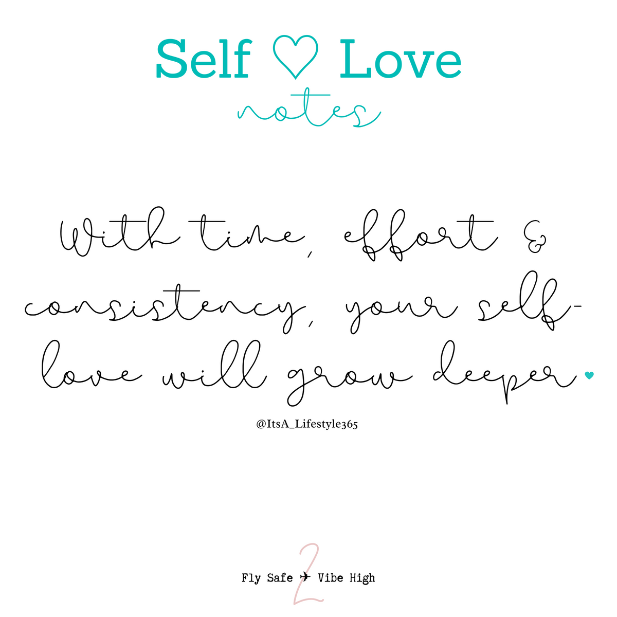 IAL365 Self-love note: With time, effort & consistency, your self-love will grow deeper. #keepatit