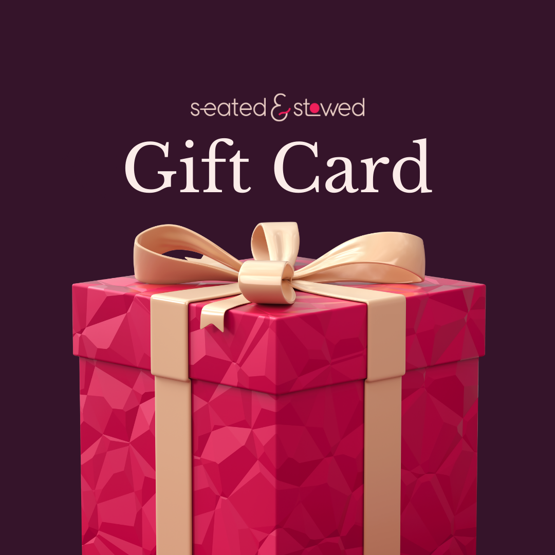 Seated & Stowed Gift Card