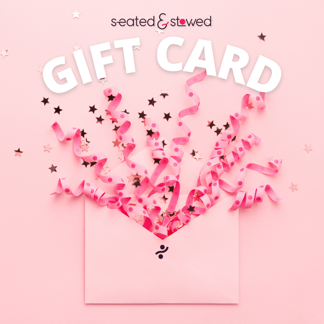 Seated & Stowed Gift Card